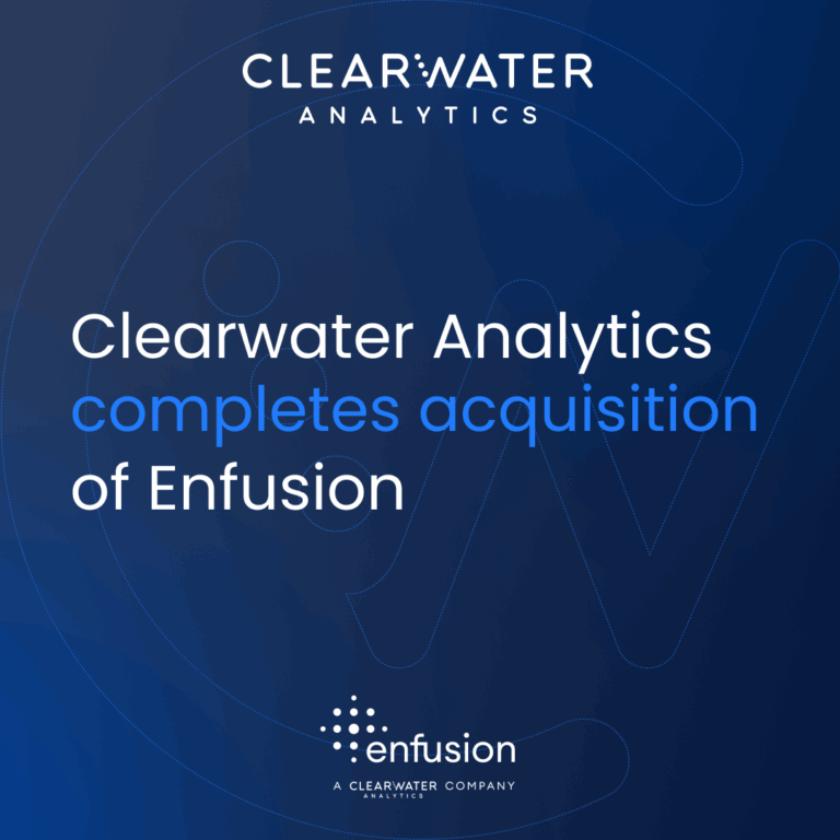 Clearwater Analytics Finalizes Acquisition of Enfusion