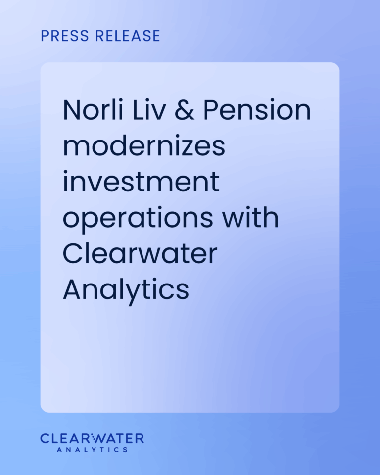 Norli Liv & Pension Modernizes Investment Operations with Clearwater Analytics